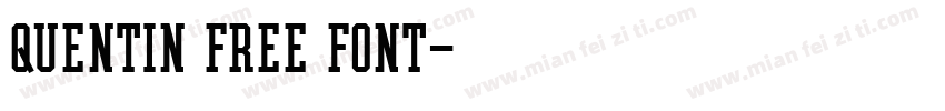 quentin free font字体转换